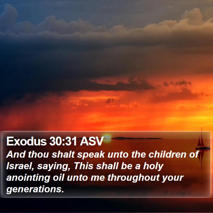 Exodus 30:31 ASV Bible Study