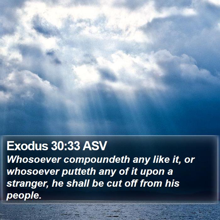 Exodus 30:33 ASV Bible Study