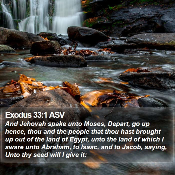 Exodus 33:1 ASV Bible Study