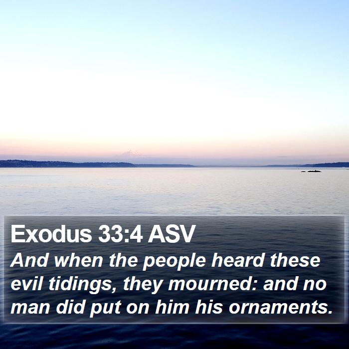 Exodus 33:4 ASV Bible Study