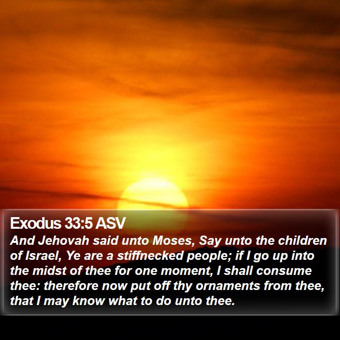 Exodus 33:5 ASV Bible Study