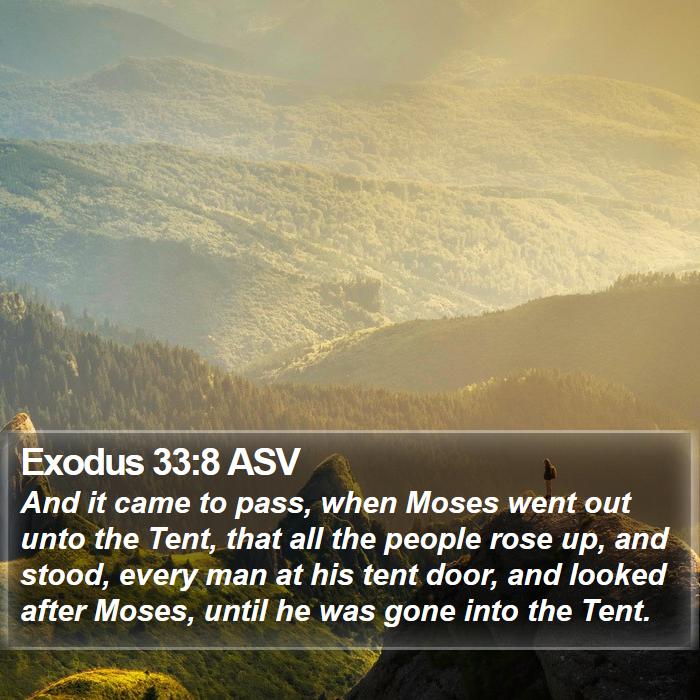 Exodus 33:8 ASV Bible Study