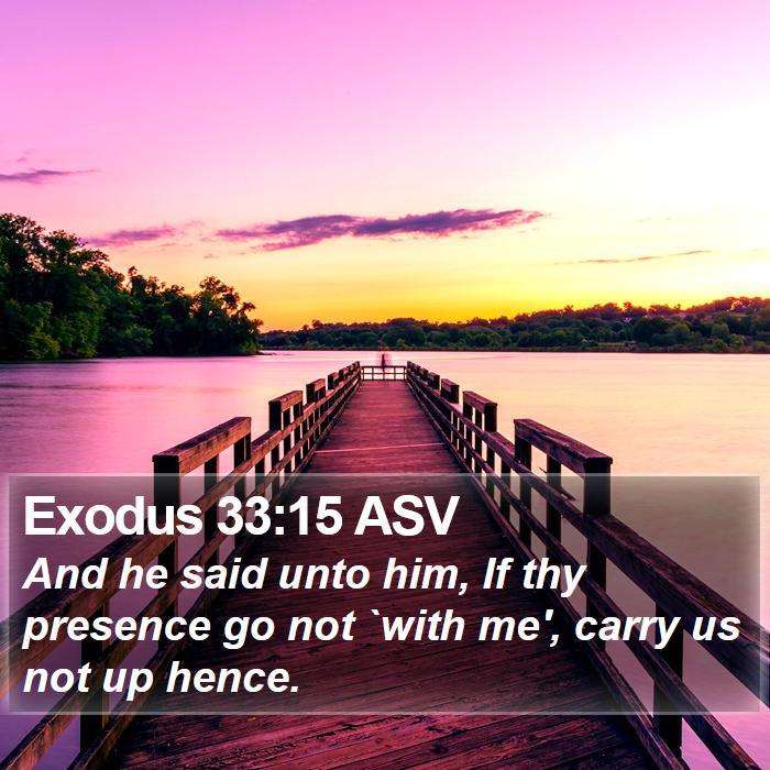 Exodus 33:15 ASV Bible Study