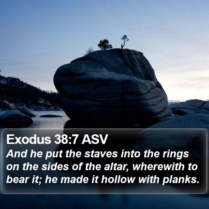 Exodus 38:7 ASV Bible Study