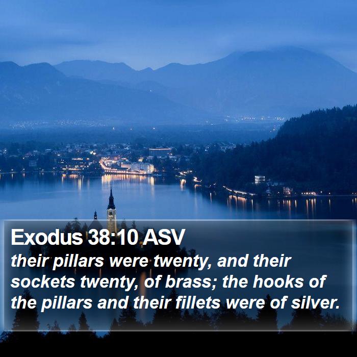 Exodus 38:10 ASV Bible Study