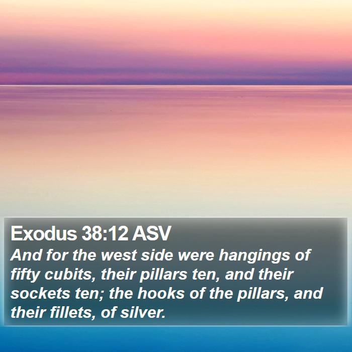 Exodus 38:12 ASV Bible Study