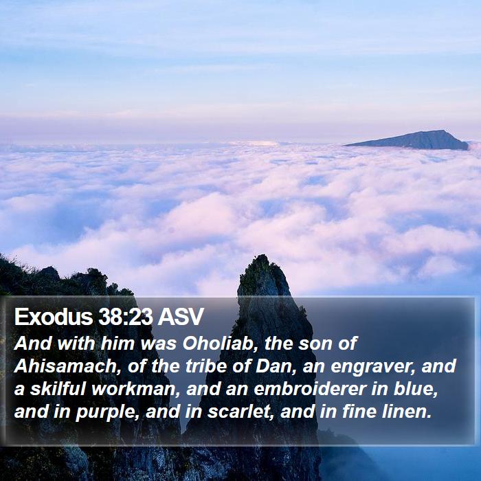 Exodus 38:23 ASV Bible Study