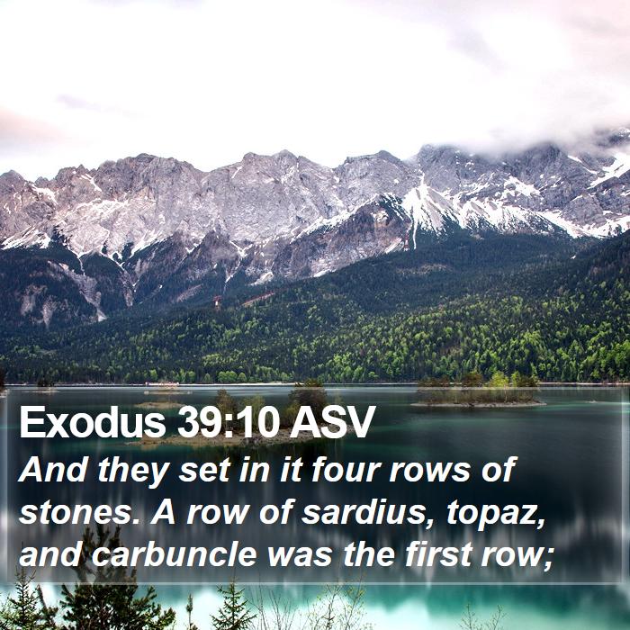 Exodus 39:10 ASV Bible Study