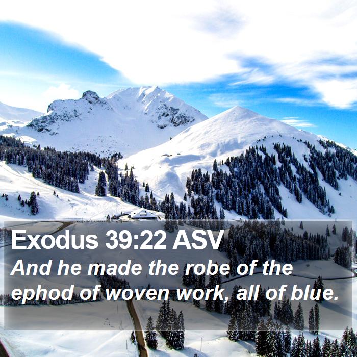 Exodus 39:22 ASV Bible Study