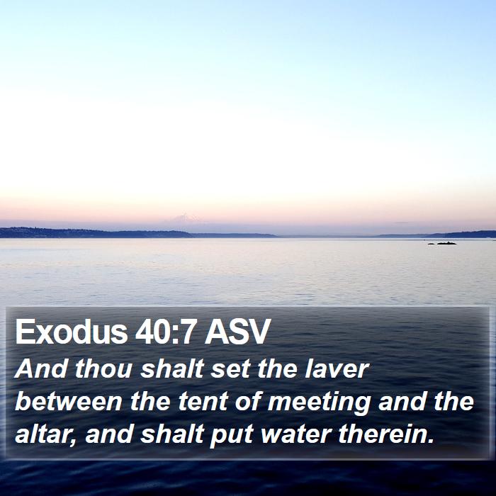 Exodus 40:7 ASV Bible Study