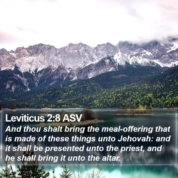 Leviticus 2:8 ASV Bible Study