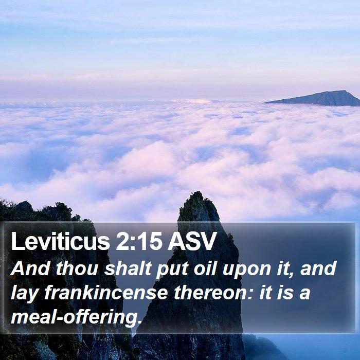 Leviticus 2:15 ASV Bible Study