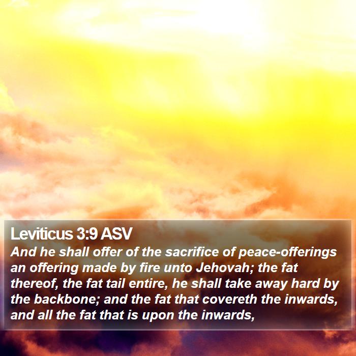 Leviticus 3:9 ASV Bible Study