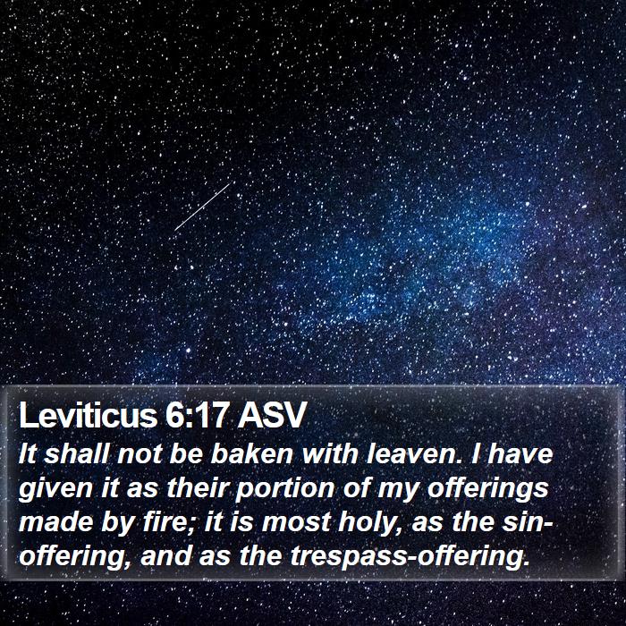 Leviticus 6:17 ASV Bible Study