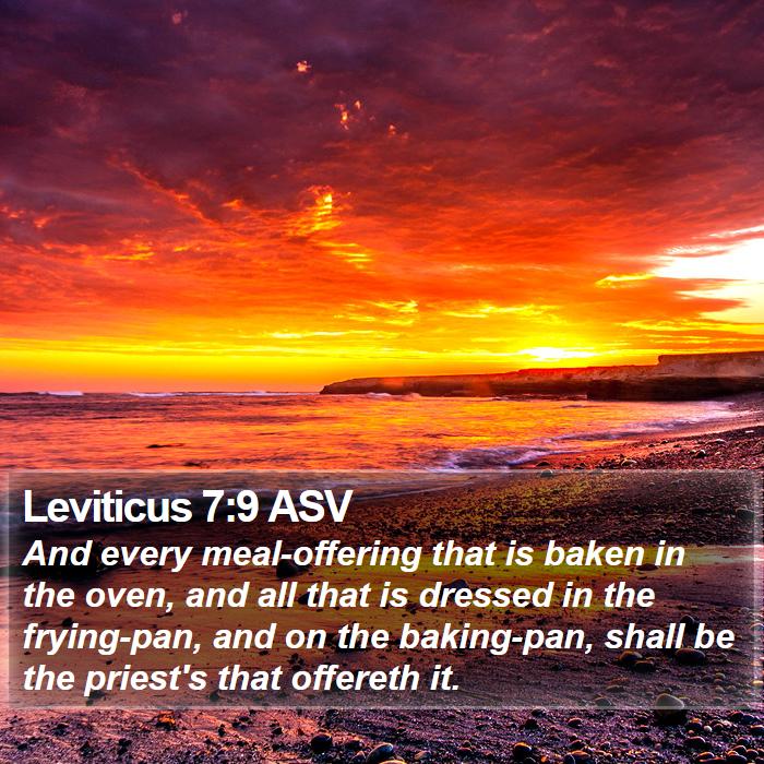 Leviticus 7:9 ASV Bible Study