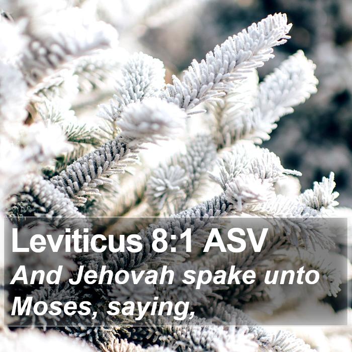 Leviticus 8:1 ASV Bible Study