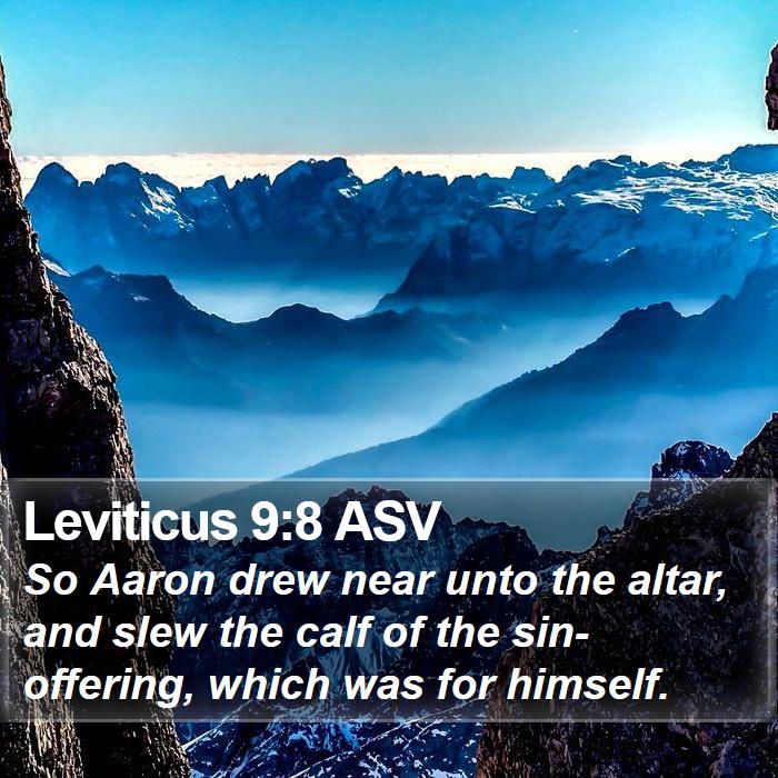 Leviticus 9:8 ASV Bible Study