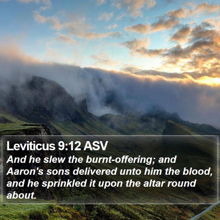 Leviticus 9:12 ASV Bible Study