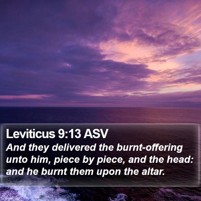 Leviticus 9:13 ASV Bible Study