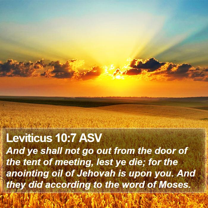 Leviticus 10:7 ASV Bible Study