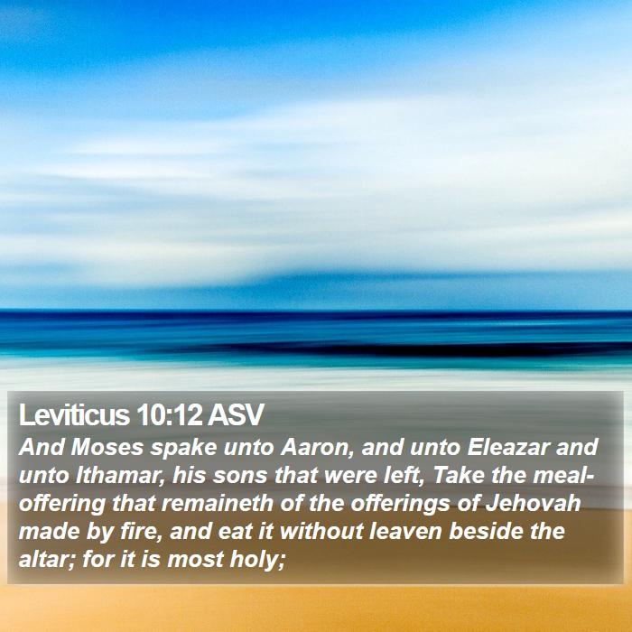 Leviticus 10:12 ASV Bible Study