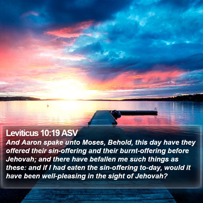 Leviticus 10:19 ASV Bible Study