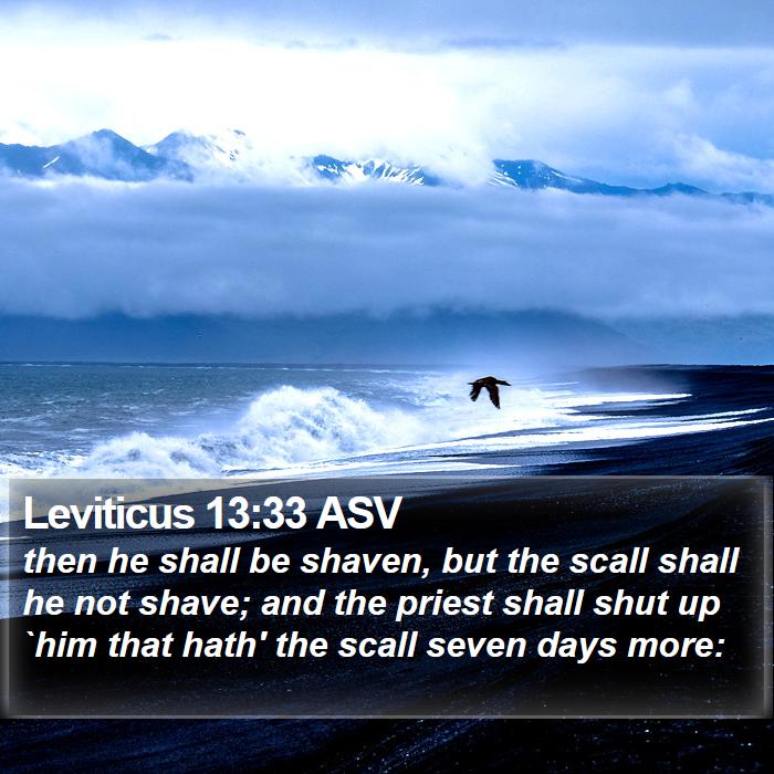 Leviticus 13:33 ASV Bible Study