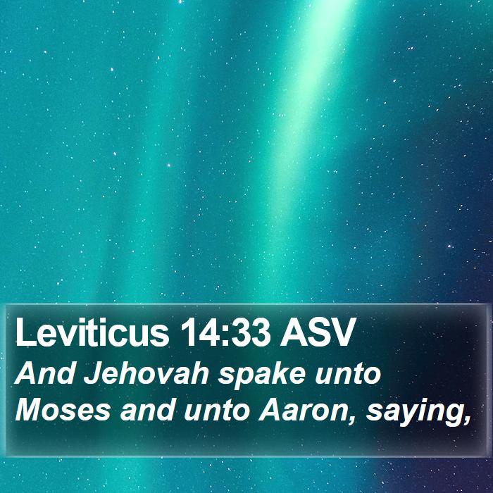 Leviticus 14:33 ASV Bible Study