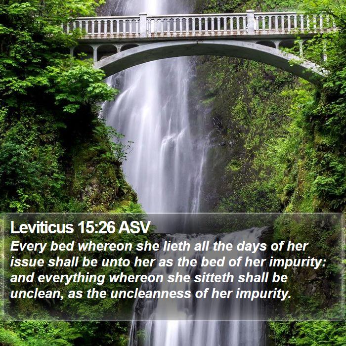 Leviticus 15:26 ASV Bible Study