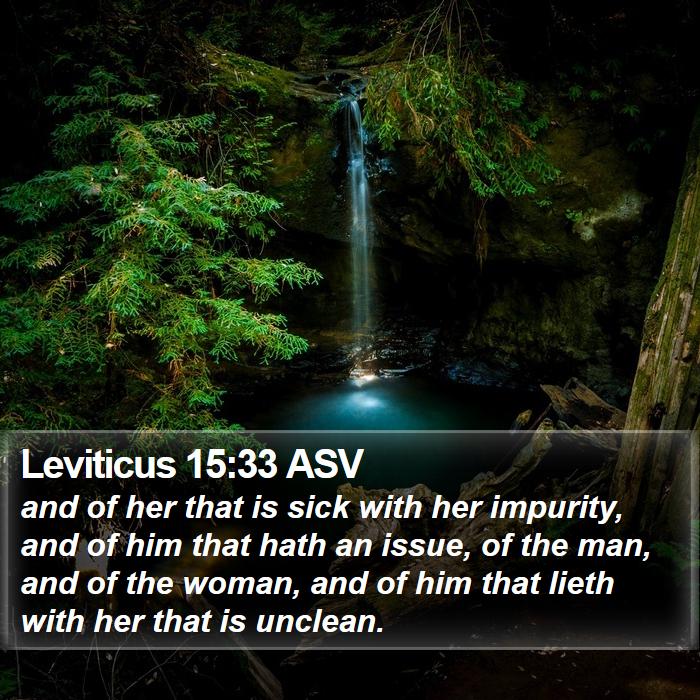 Leviticus 15:33 ASV Bible Study