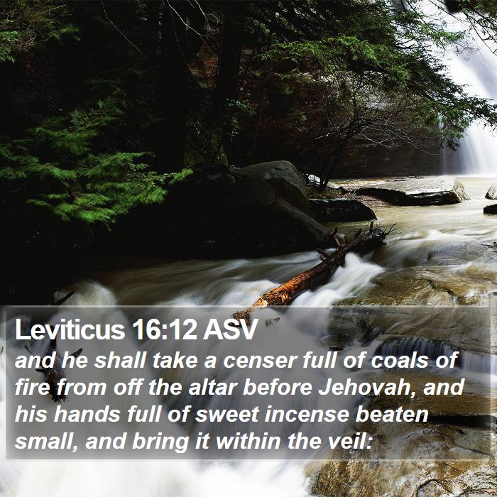 Leviticus 16:12 ASV Bible Study