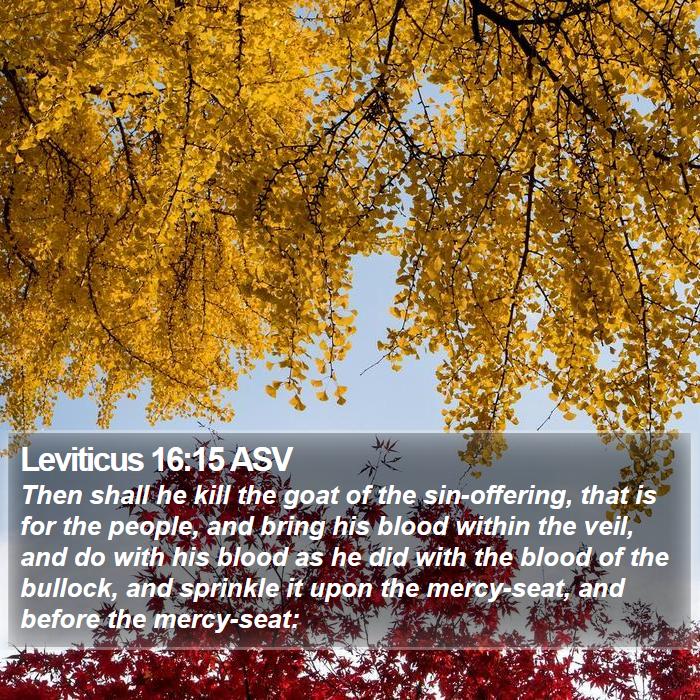 Leviticus 16:15 ASV Bible Study