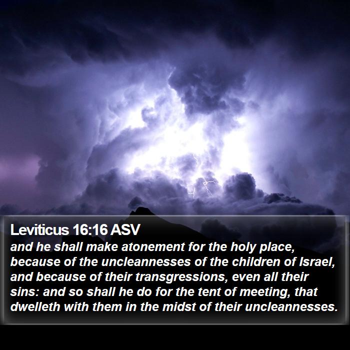 Leviticus 16:16 ASV Bible Study