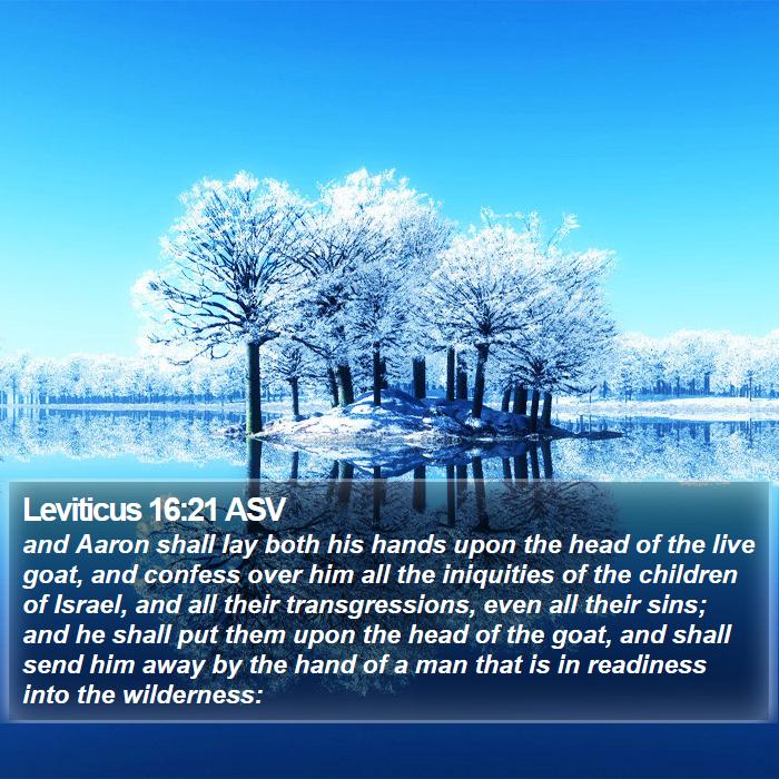 Leviticus 16:21 ASV Bible Study