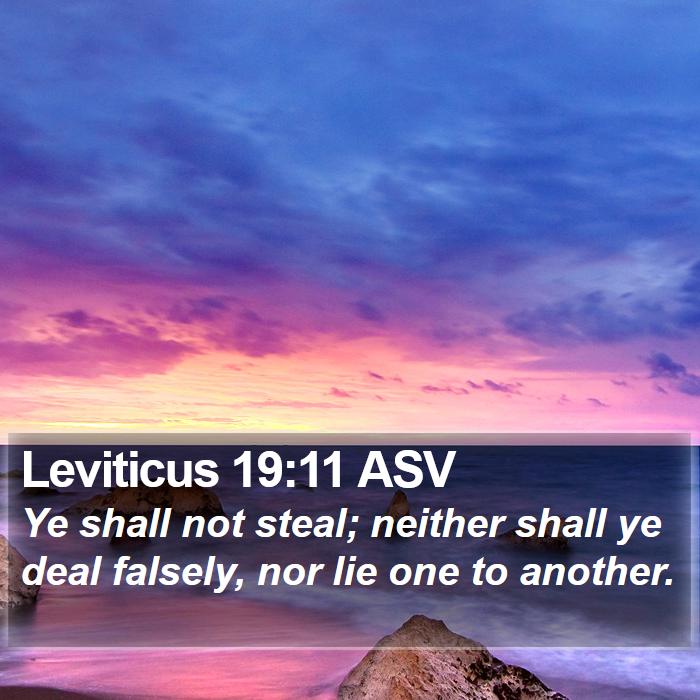 Leviticus 19:11 ASV Bible Study