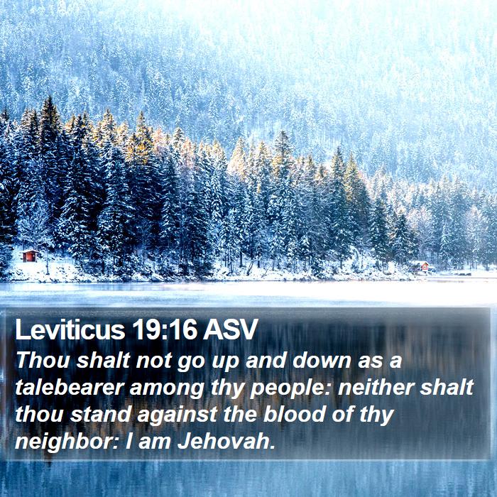 Leviticus 19:16 ASV Bible Study