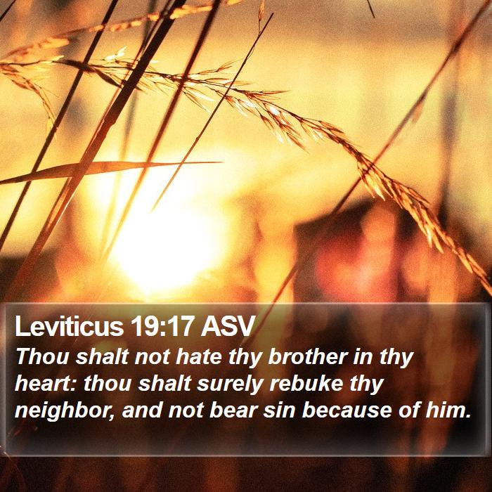 Leviticus 19:17 ASV Bible Study