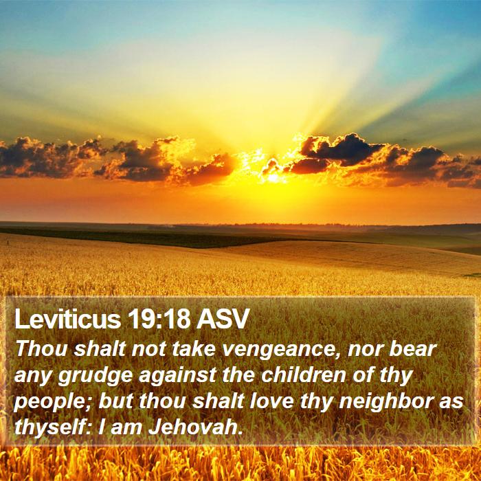 Leviticus 19:18 ASV Bible Study