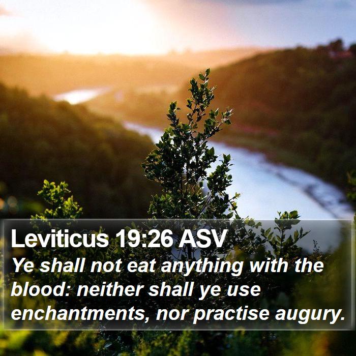 Leviticus 19:26 ASV Bible Study