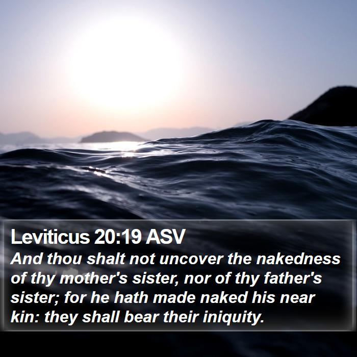 Leviticus 20:19 ASV Bible Study