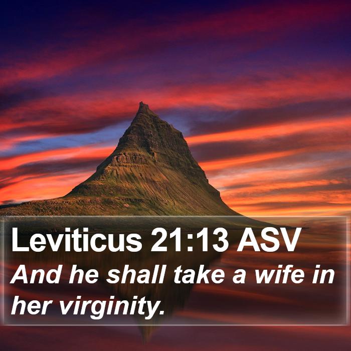 Leviticus 21:13 ASV Bible Study