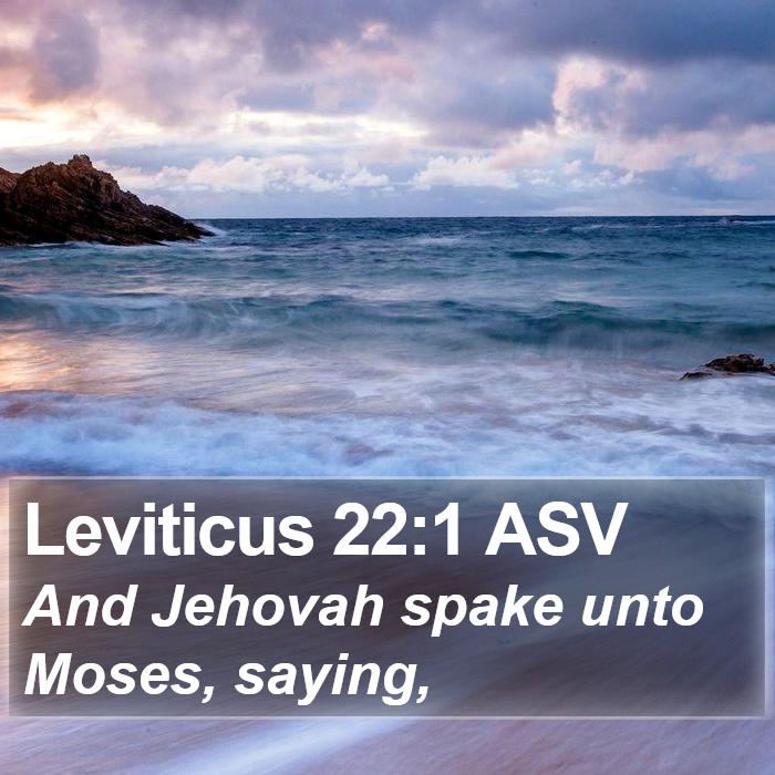 Leviticus 22:1 ASV Bible Study