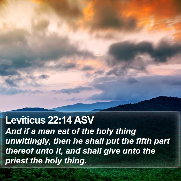 Leviticus 22:14 ASV Bible Study