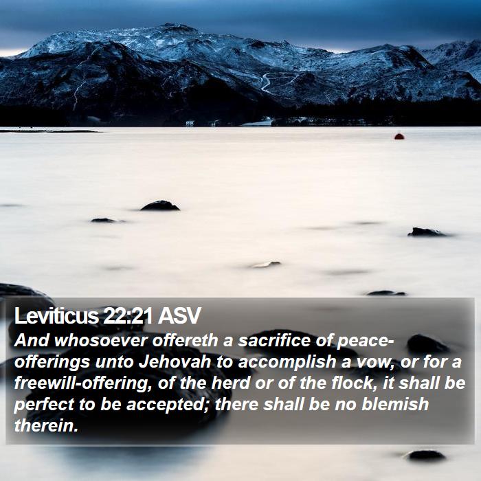 Leviticus 22:21 ASV Bible Study