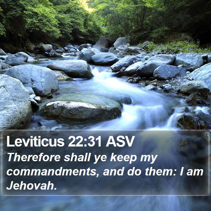 Leviticus 22:31 ASV Bible Study