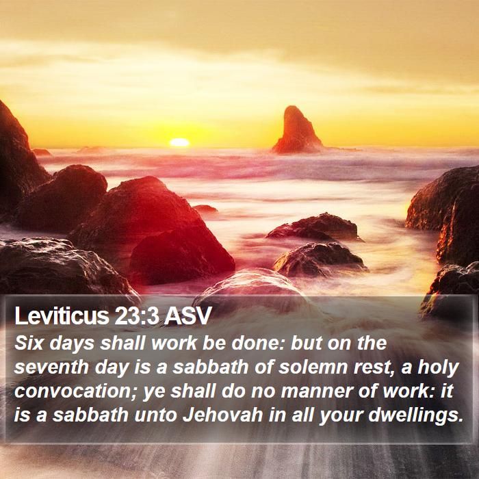 Leviticus 23:3 ASV Bible Study