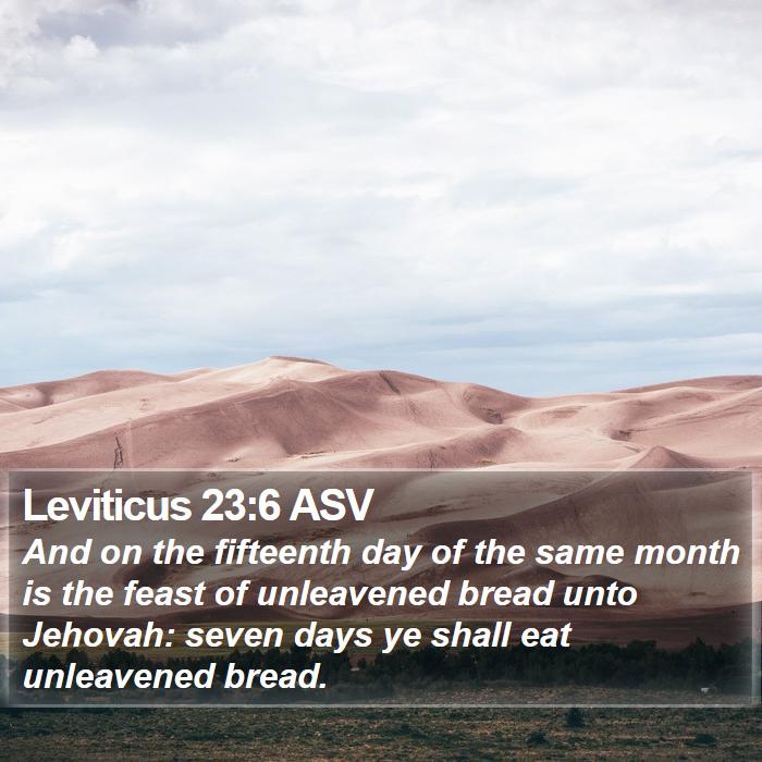 Leviticus 23:6 ASV Bible Study