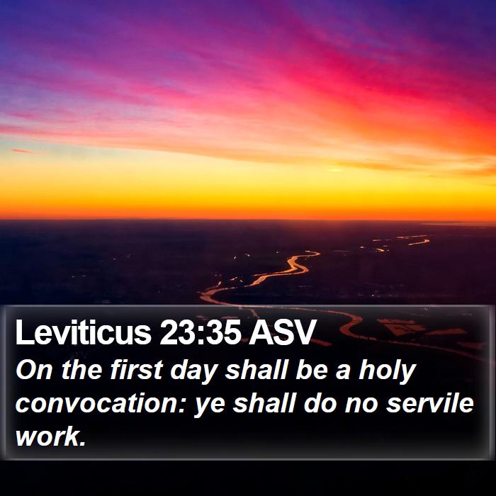 Leviticus 23:35 ASV Bible Study