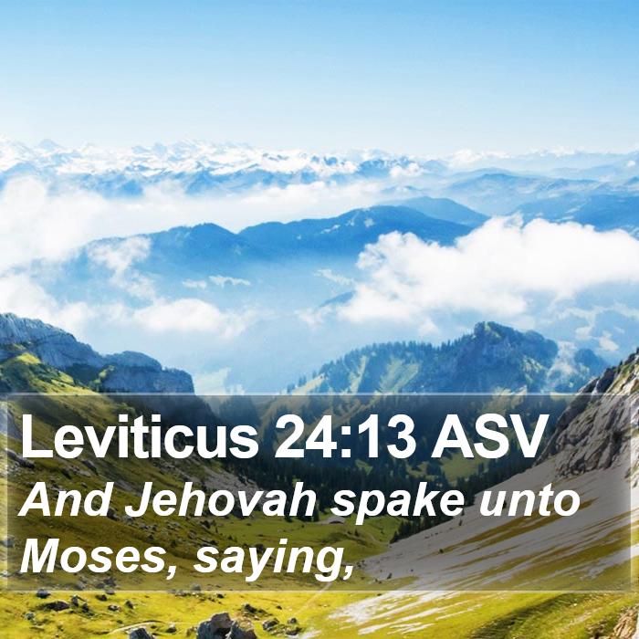 Leviticus 24:13 ASV Bible Study