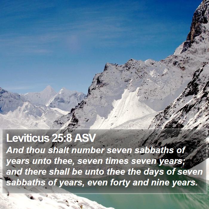 Leviticus 25:8 ASV Bible Study